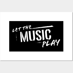 let the music play Posters and Art